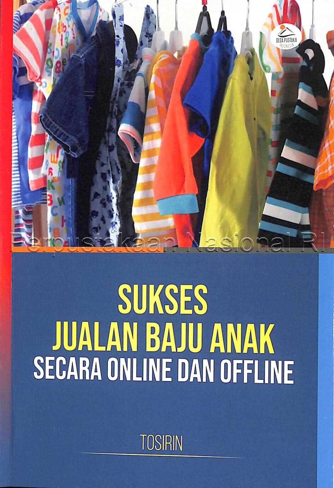 Sukses Jualan Baju Anak Secara Online Dan Offline