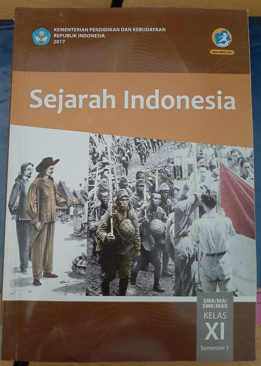 Sejarah Indonesia Kelas XI Edisi Revisi 2017 Semester 1