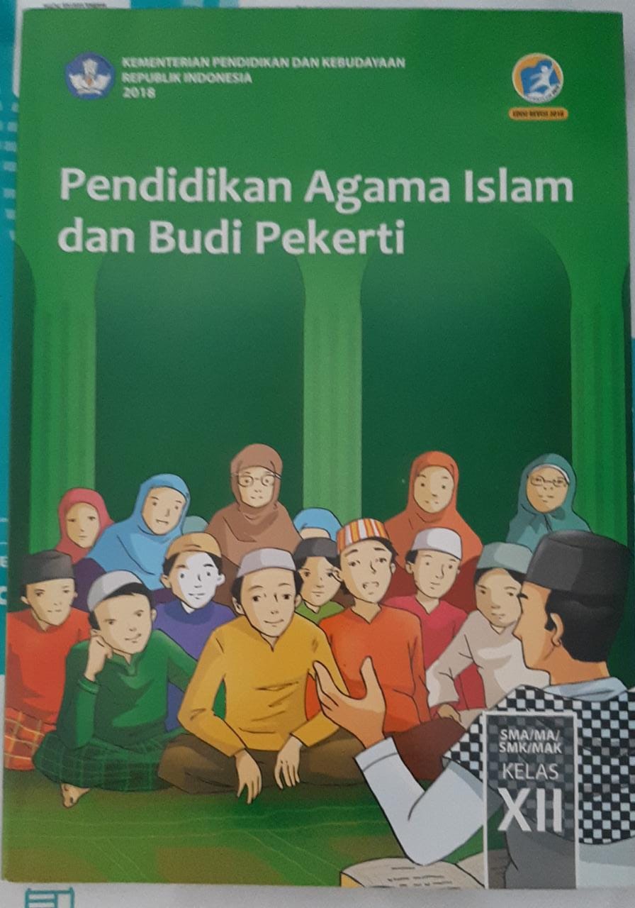 Pendidikan Agama Islam Dan Budi Pekerti SMA / MA/ SMK/ MAK Kelas XII