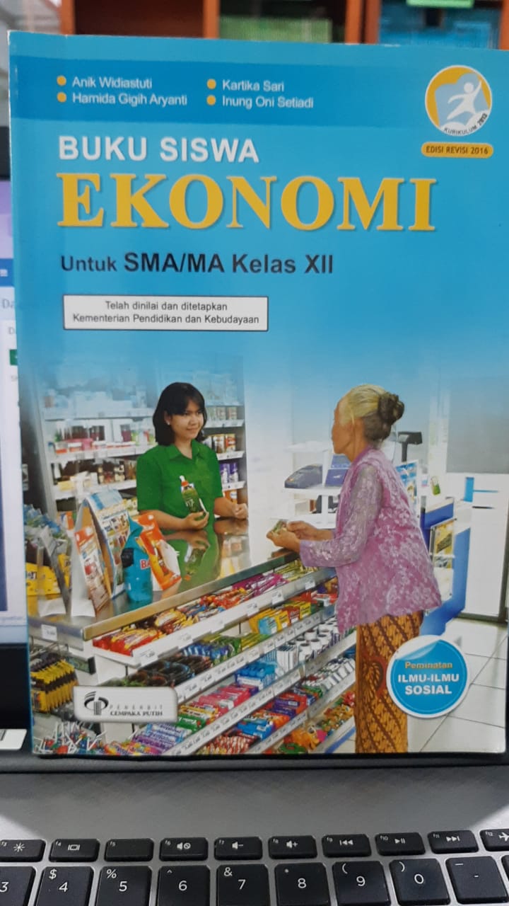 Buku Siswa Ekonomi Untuk SMA/Ma Kelas XII