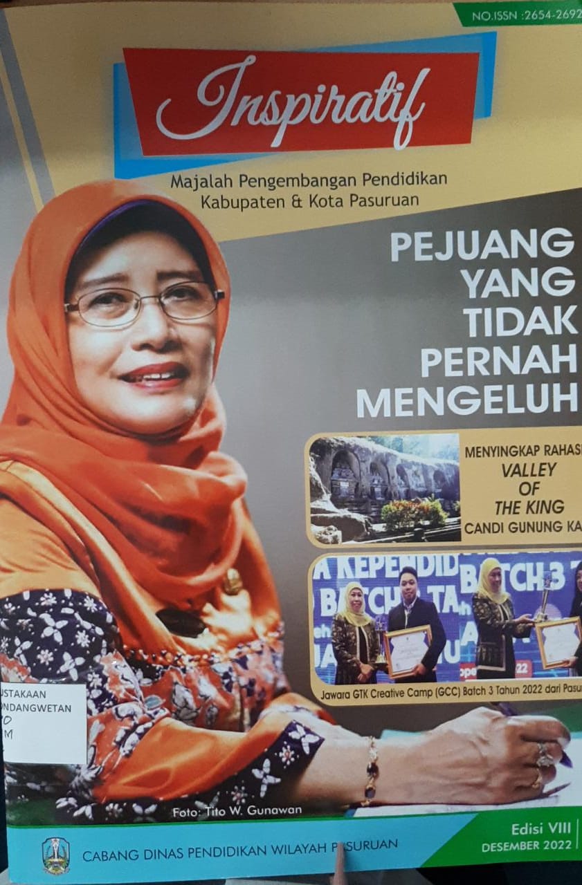Inspiratif Majalah Pengembangan Pendidikan Kabupaten & Kota Pasuruan Edisi VIII Desember 2022